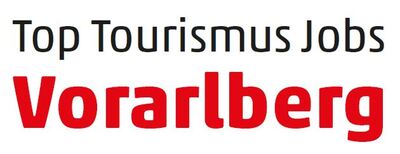 Top Tourismus Jobs Vorarlberg